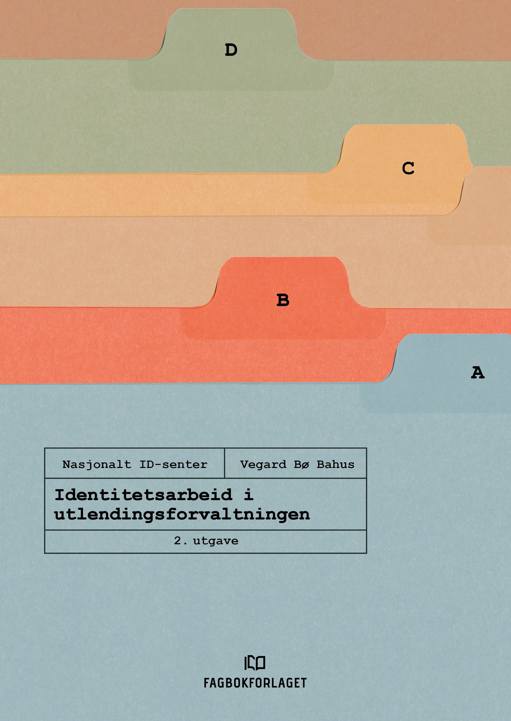 Identitetsarbeid i utlendingsforvaltningen