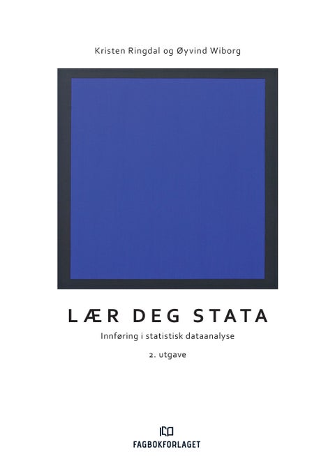 Lær deg Stata - innføring i statistisk dataanalyse