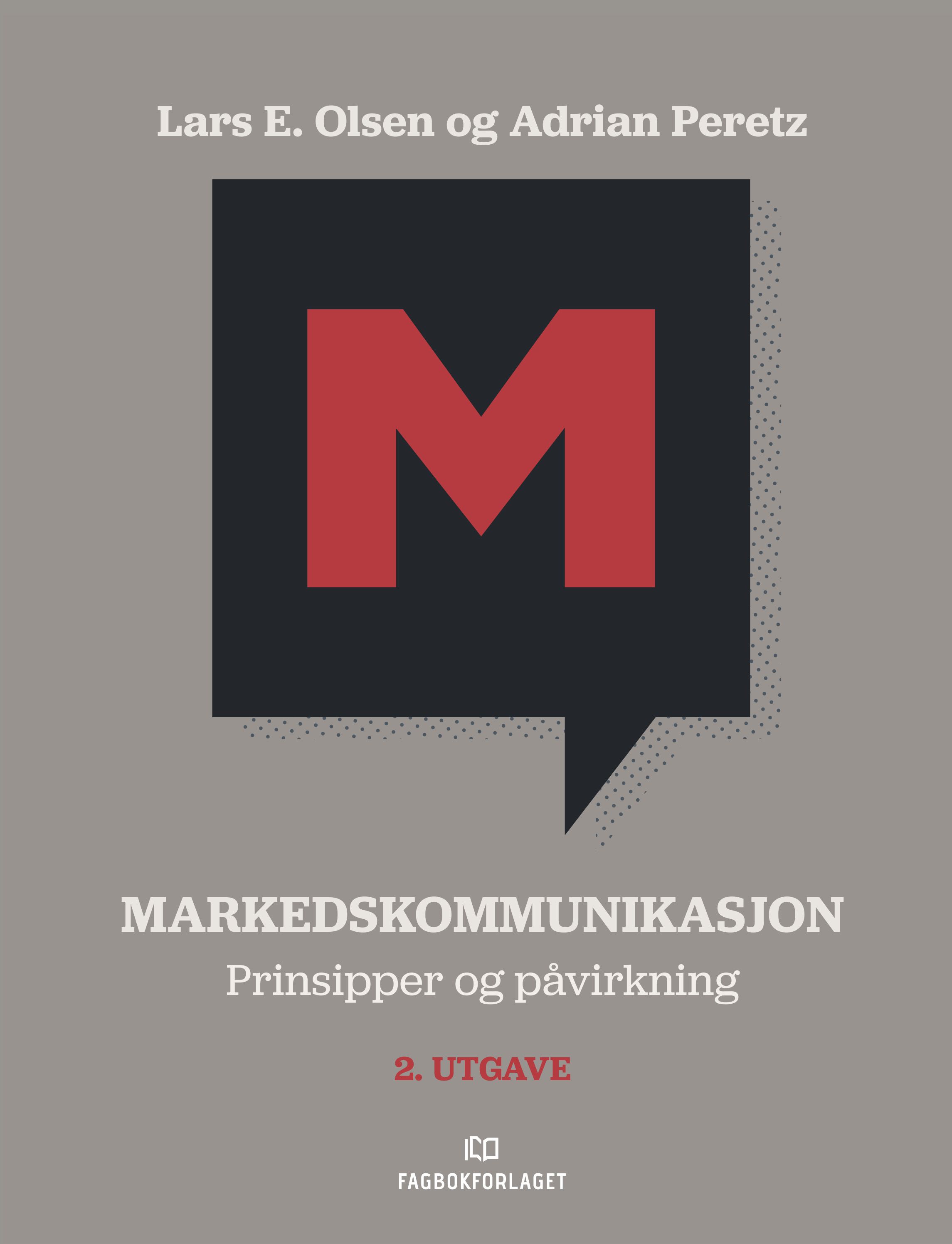 Markedskommunikasjon - prinsipper og påvirkning