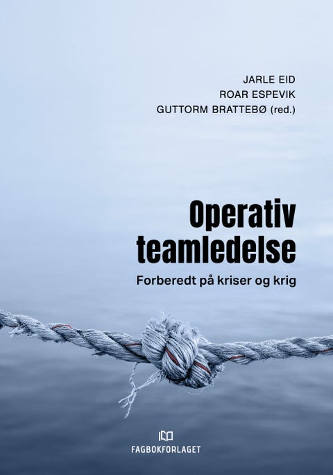 Operativ teamledelse - forberedt på kriser og krig