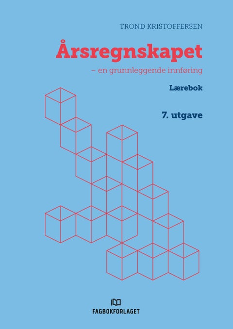 Årsregnskapet - en grunnleggende innføring