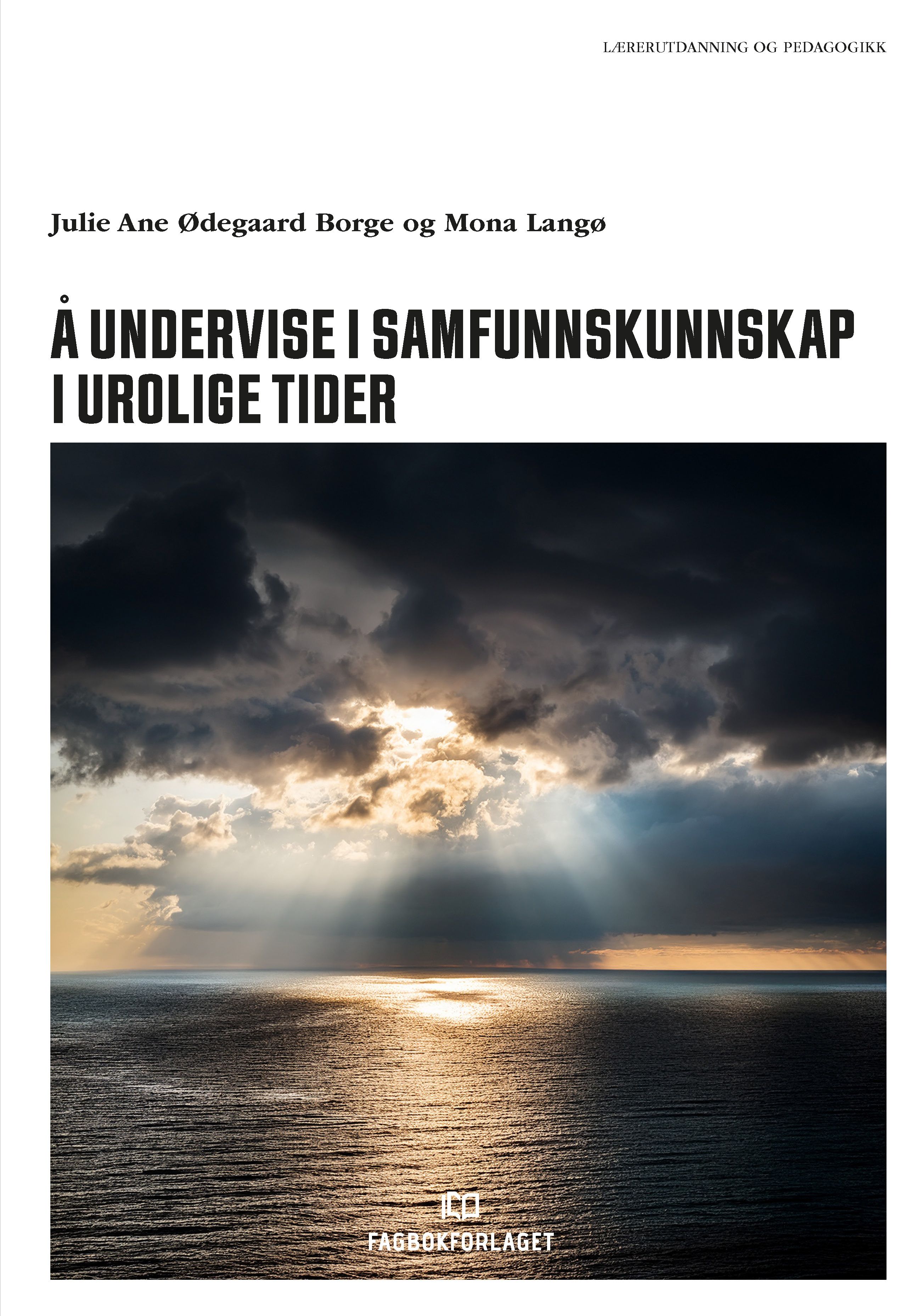 Å undervise i samfunnskunnskap i urolige tider