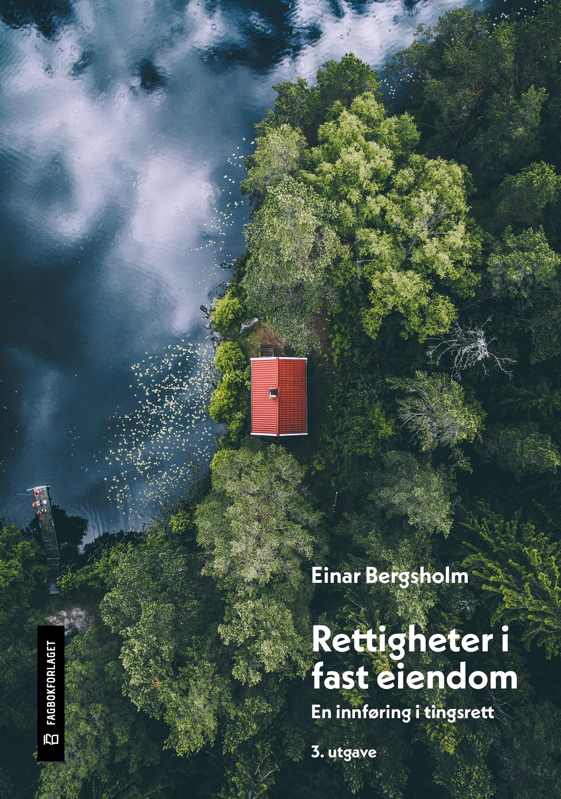 Rettigheter i fast eiendom - en innføring i tingsrett