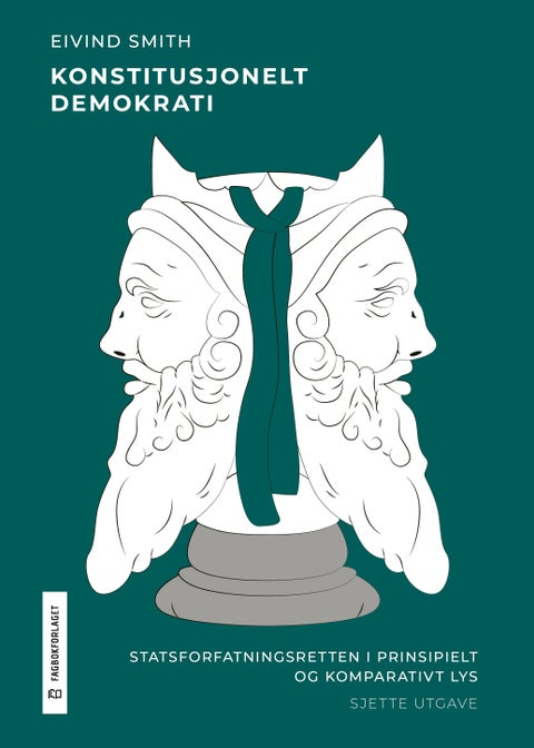 Konstitusjonelt demokrati - statsforfatningsretten i prinsipielt og komparativt lys