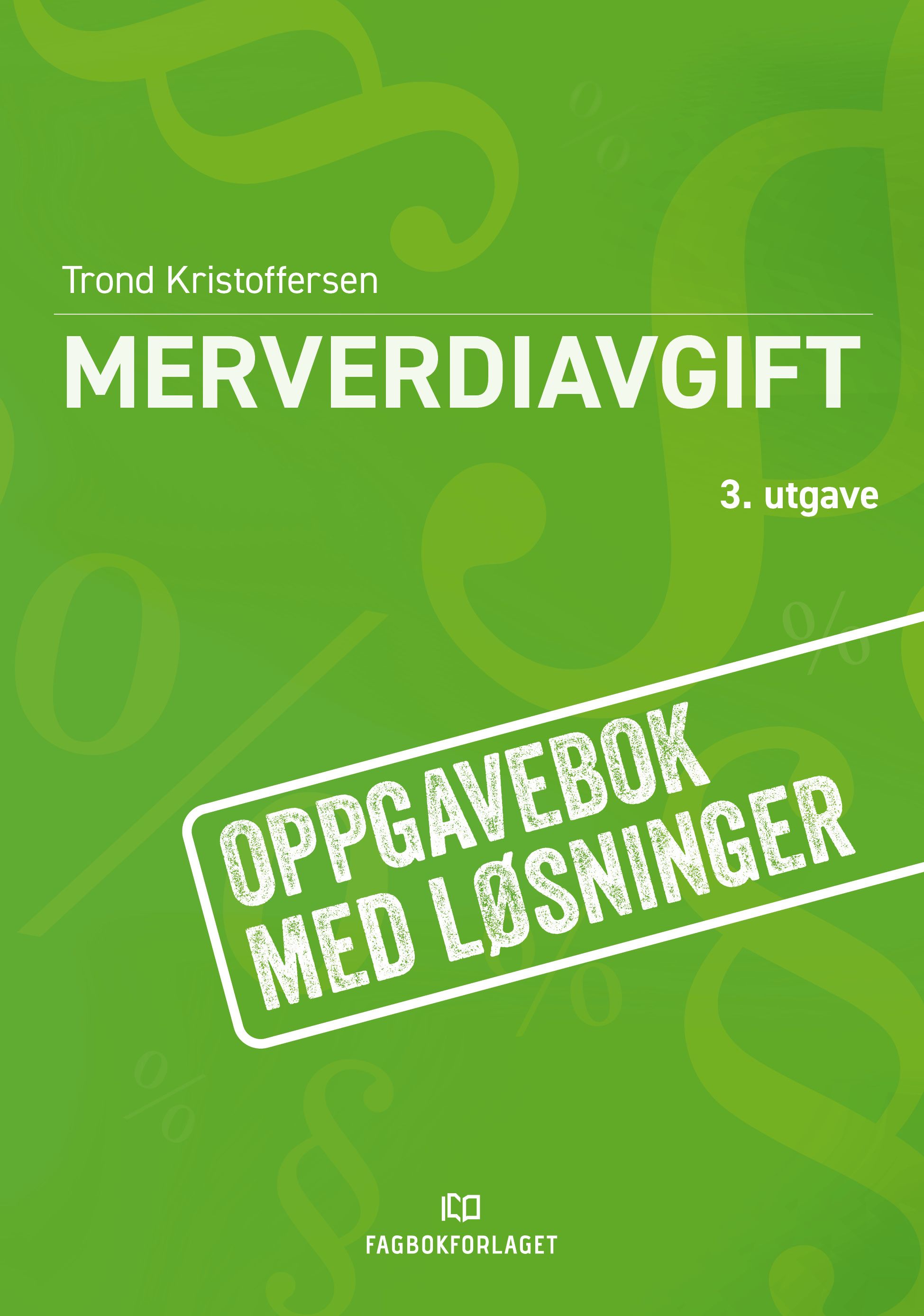 Merverdiavgift - oppgavebok med løsninger