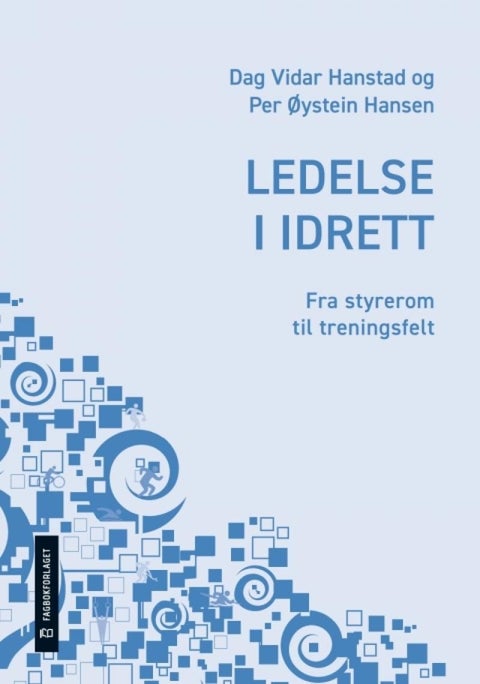 Ledelse i idrett - fra styrerom til treningsfelt