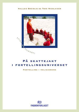 På skattejakt i fortellingsuniverset - fortelling i religionene