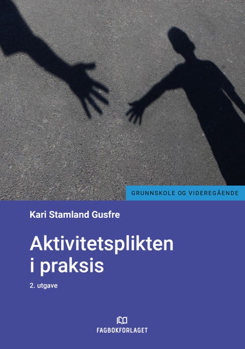Aktivitetsplikten i praksis