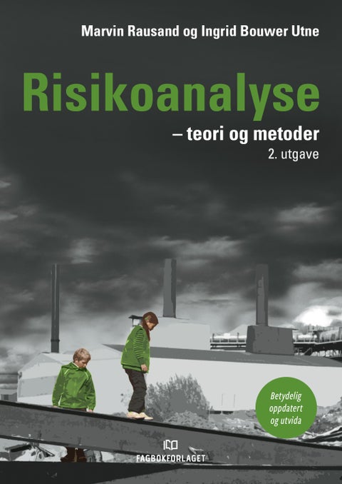 Risikoanalyse - - teori og metoder