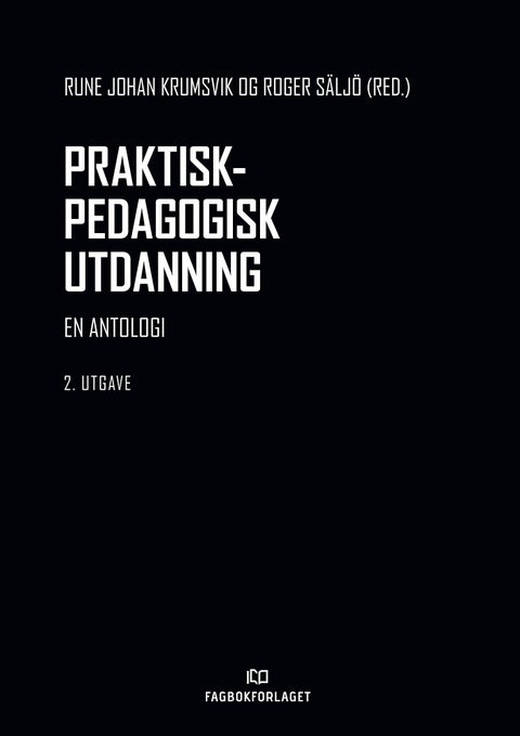 Praktisk-pedagogisk utdanning - en antologi