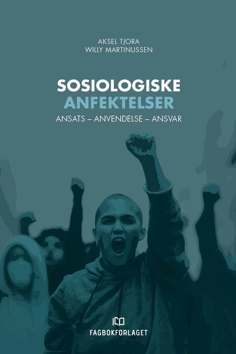Sosiologiske anfektelser - ansats - anvendelse - ansvar