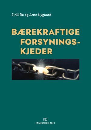 Bærekraftige forsyningskjeder - et logistikk- og markedsføringsperspektiv