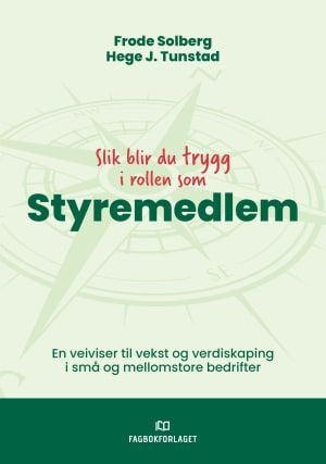 Styremedlem - slik blir du trygg i rollen som
