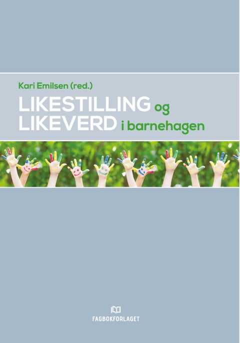 Likestilling og likeverd i barnehagen