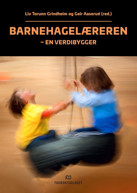 Barnehagelæreren - en verdibygger