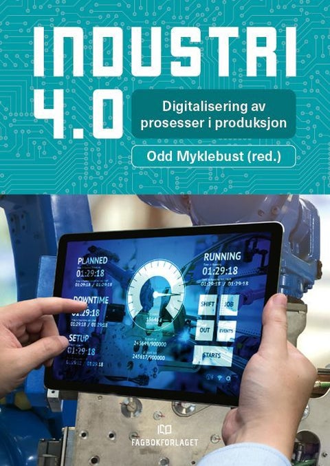 Industri 4.0 - digitalisering av prosesser i produksjon