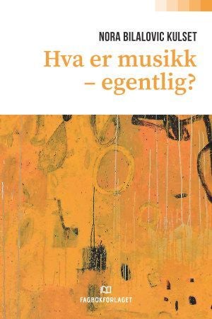 Hva er musikk - egentlig?