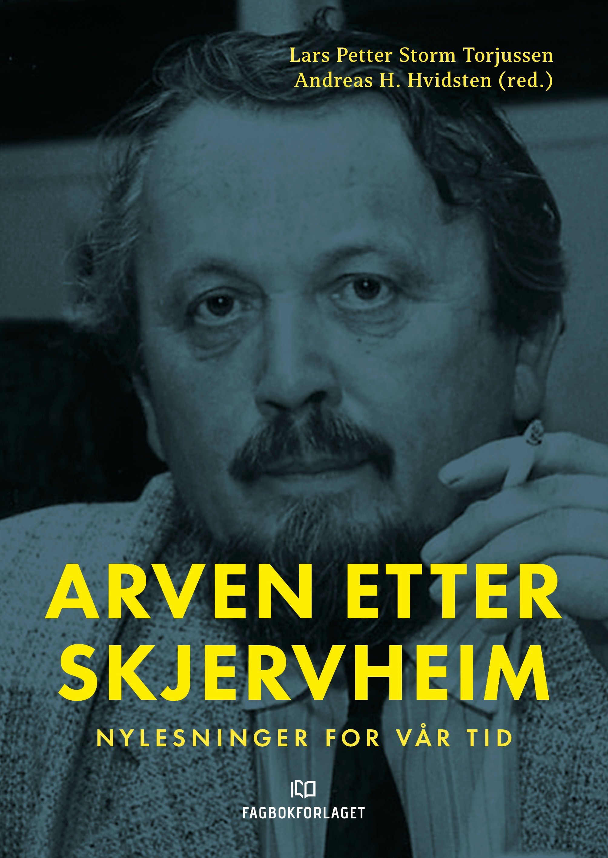 Arven etter Skjervheim - nylesninger for vår tid