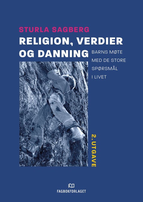 Religion, verdier og danning - barns møte med de store spørsmål i livet