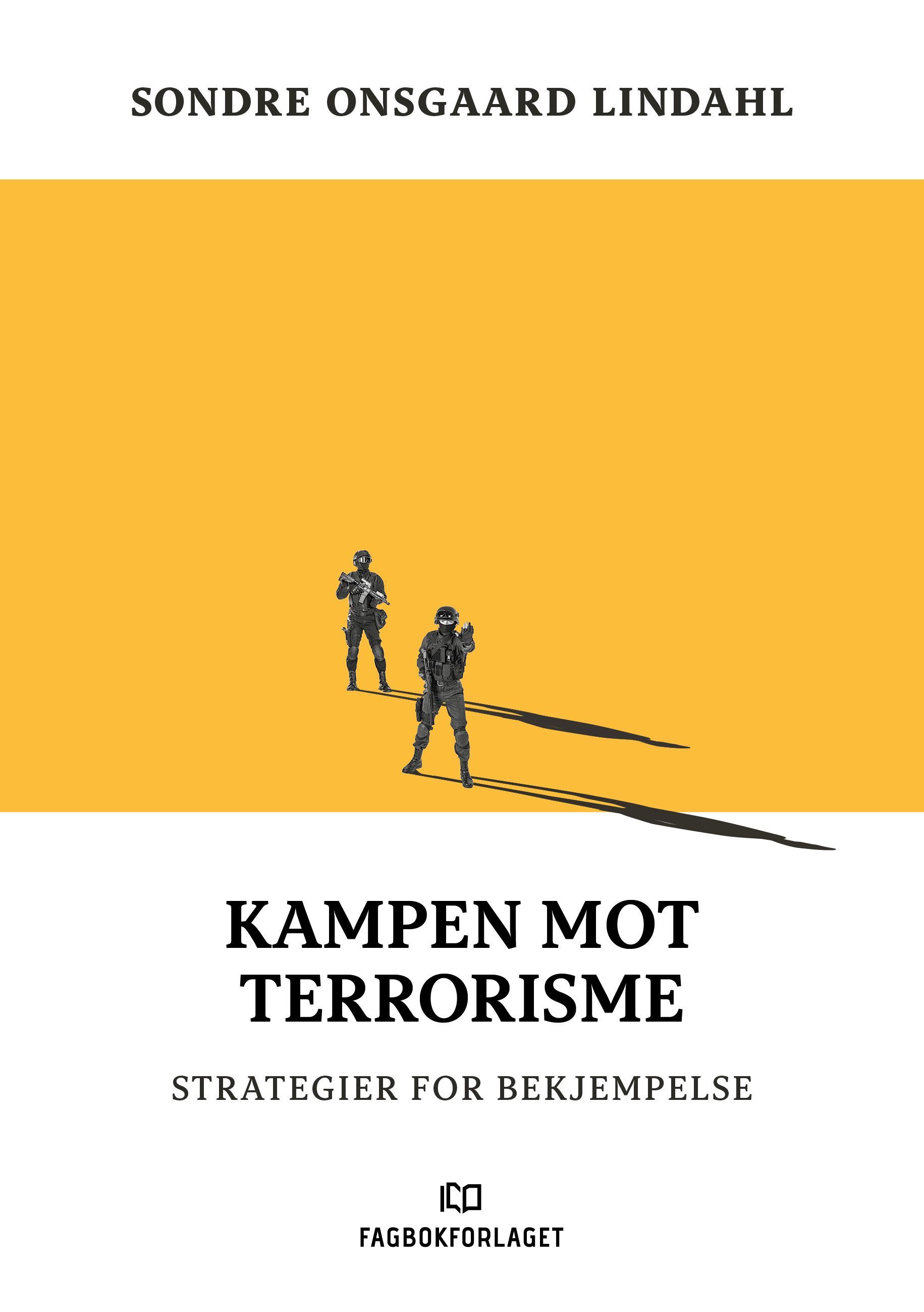 Kampen mot terrorisme - strategier for bekjempelse