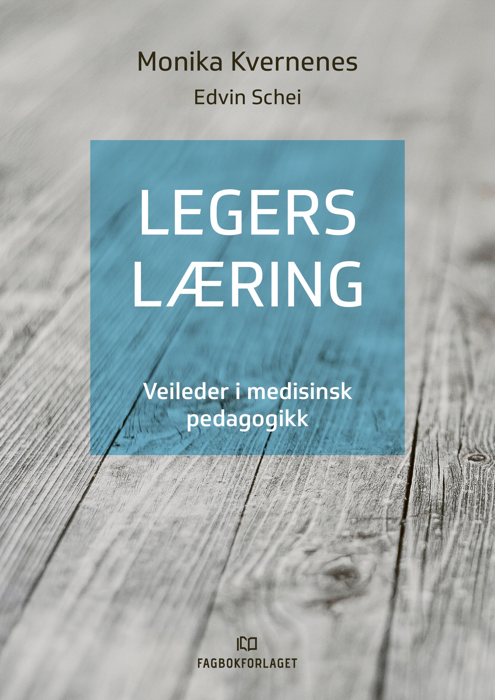 Legers læring - veileder i medisinsk pedagogikk