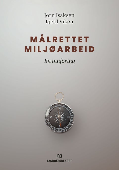 Målrettet miljøarbeid - en innføring