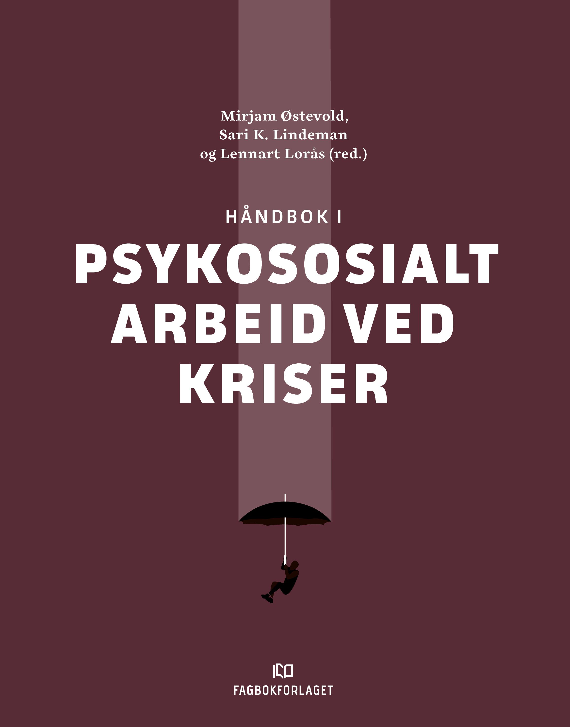 Håndbok i psykososialt arbeid ved kriser