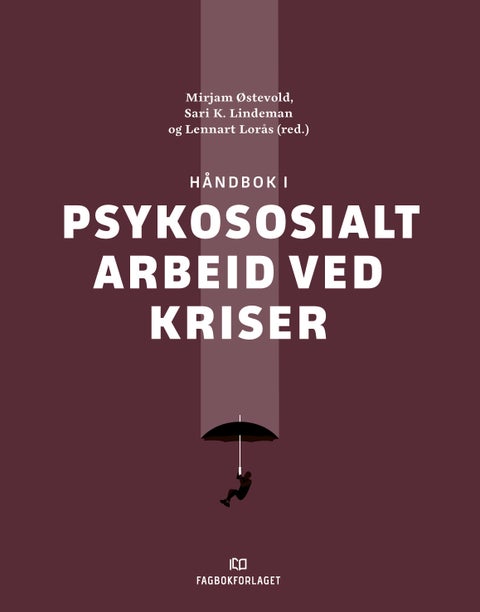 Håndbok i psykososialt arbeid ved kriser