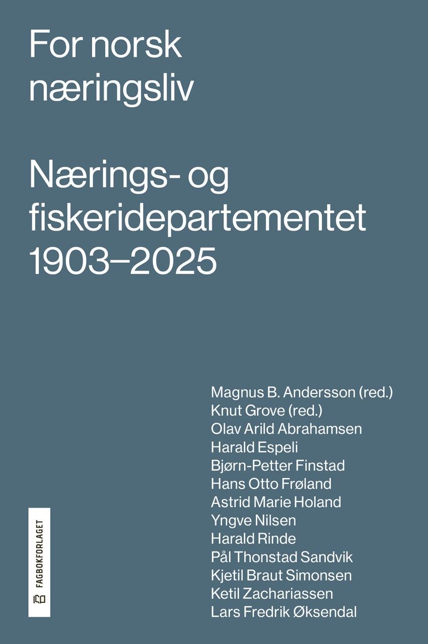 For norsk næringsliv - nærings- og fiskeridepartementet 1903-2025