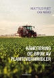 Håndtering og bruk av plantevernmidler