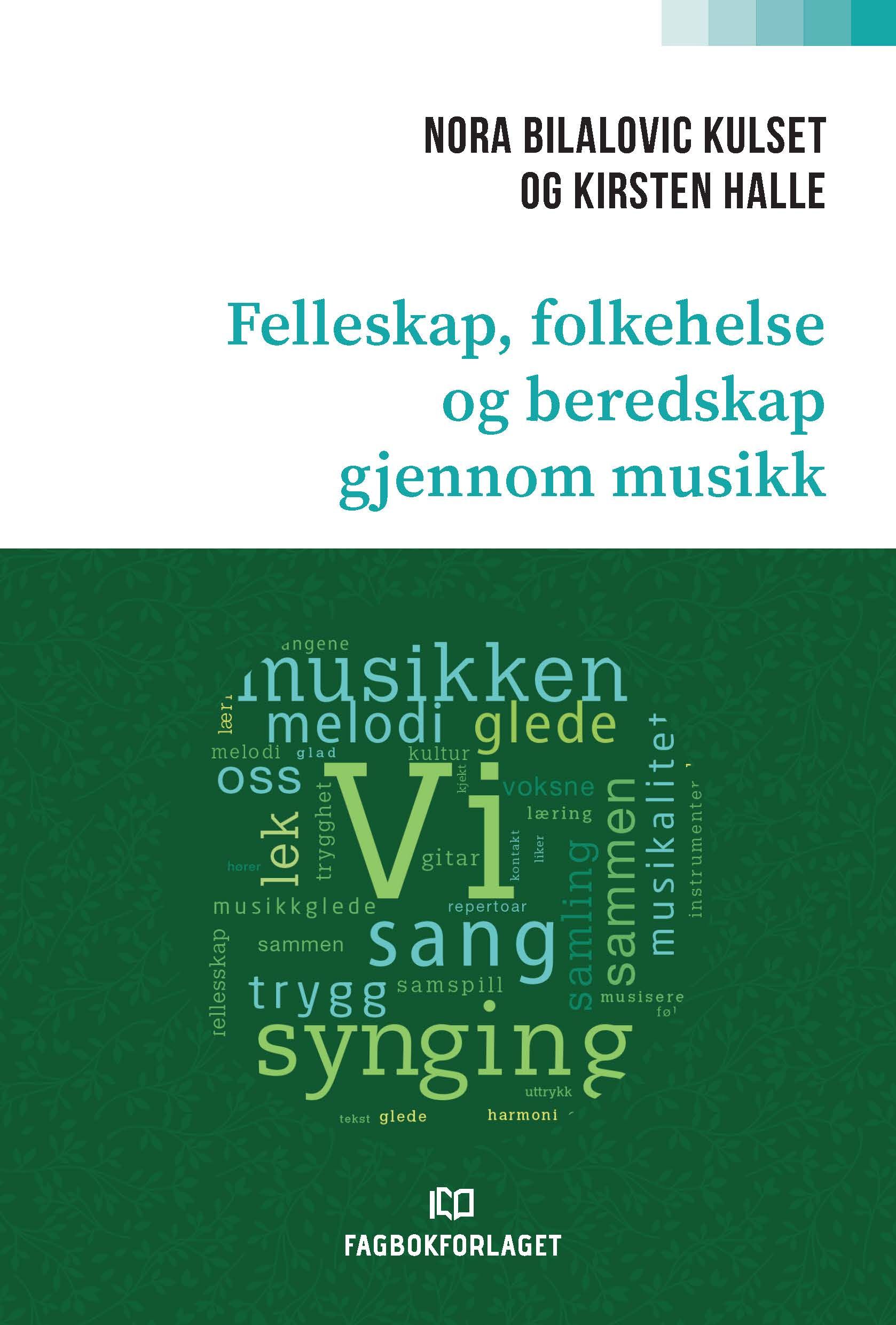 Fellesskap, folkehelse og beredskap gjennom musikk