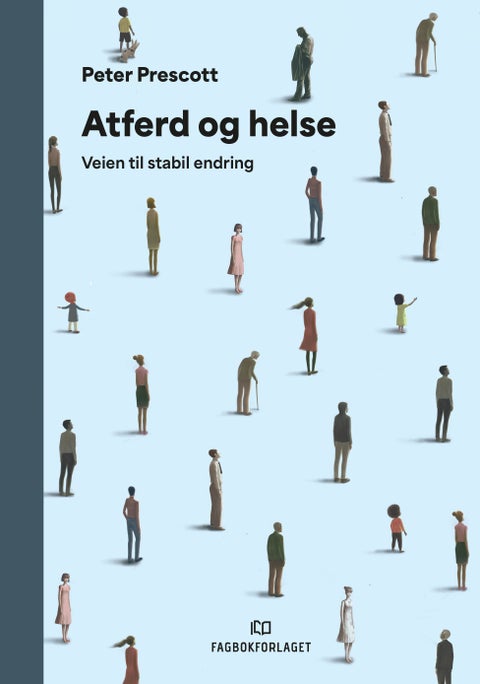 Atferd og helse - veien til stabil endring