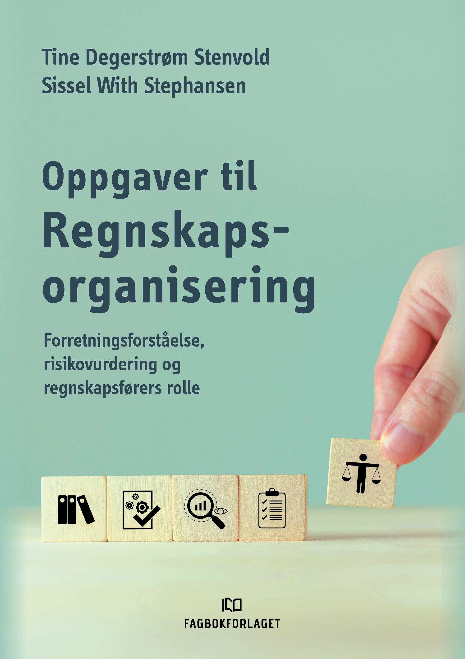 Oppgaver til Regnskapsorganisering - forretningsforståelse, risikovurdering og regnskapsførers rolle