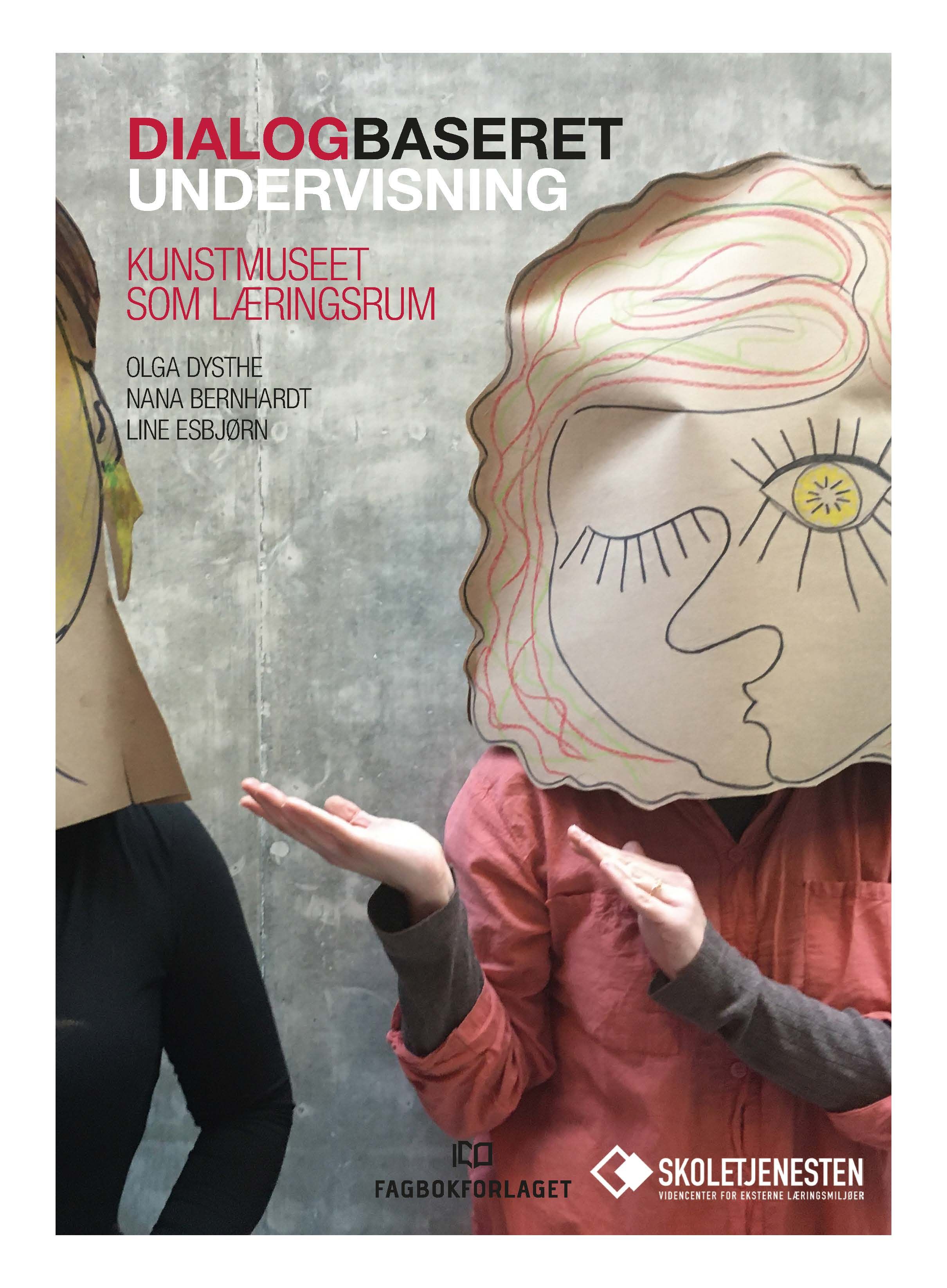 Dialogbaseret undervisning - kunstmuseet som læringsrum