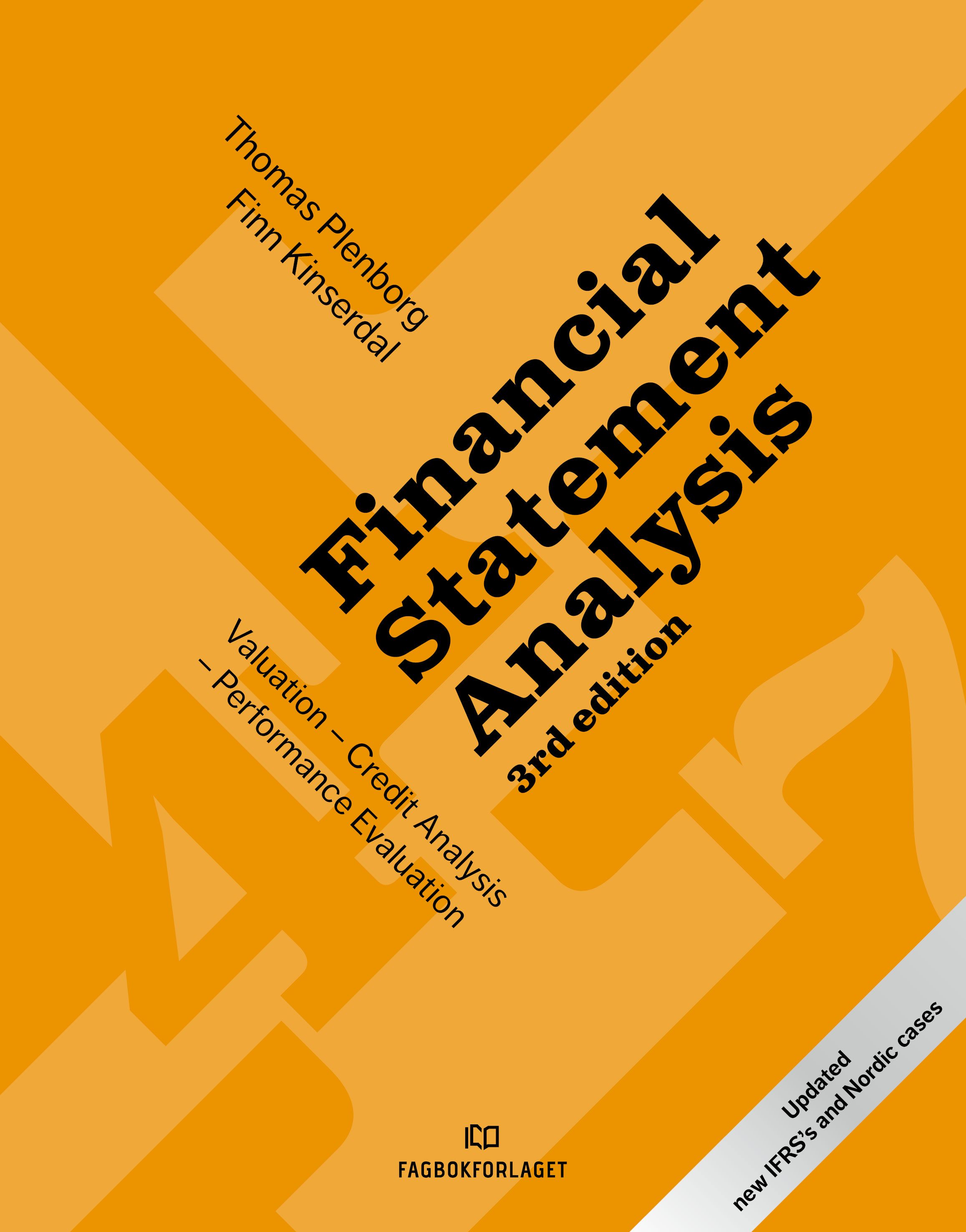 Financial statement analysis - valuation - credit analysis - performance evaluation