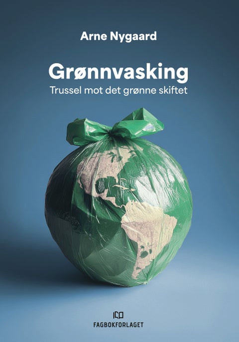 Grønnvasking - trussel mot det grønne skiftet