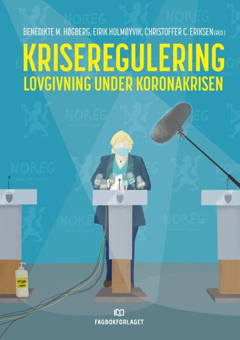 Kriseregulering - lovgivning under koronakrisen