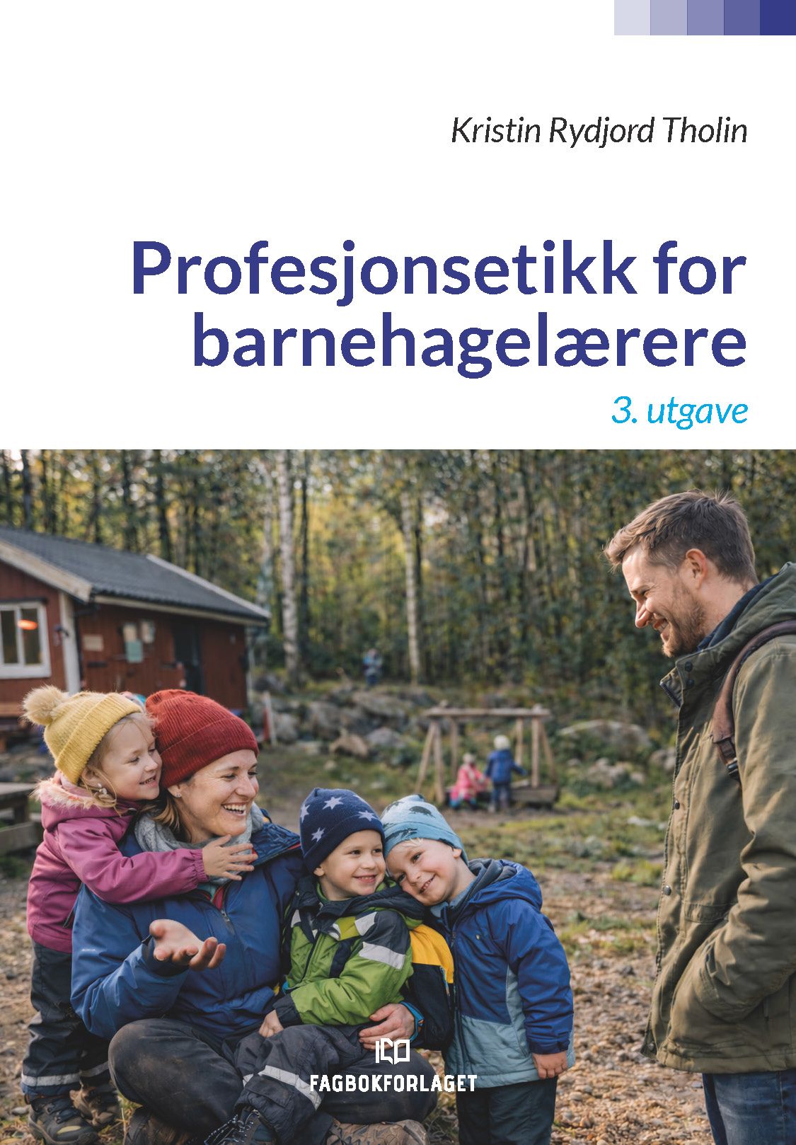 Profesjonsetikk for barnehagelærere