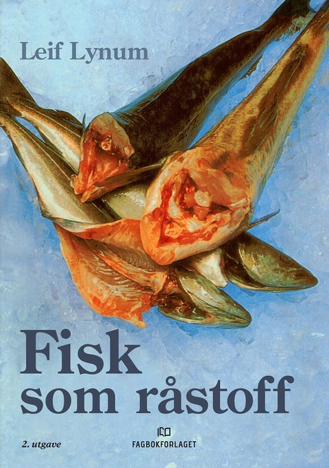 Fisk som råstoff - holdbarhet og kvalitetssikring