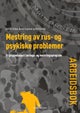 Mestring av rus- og psykiske problemer