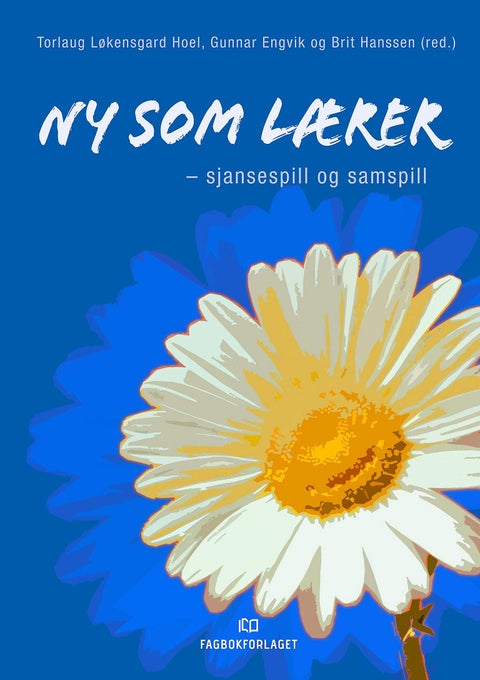 Ny som lærer - sjansespill og samspill