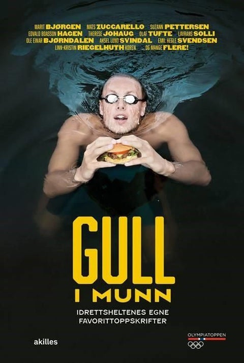 Gull i munn - idrettsheltenes egne favorittoppskrifter