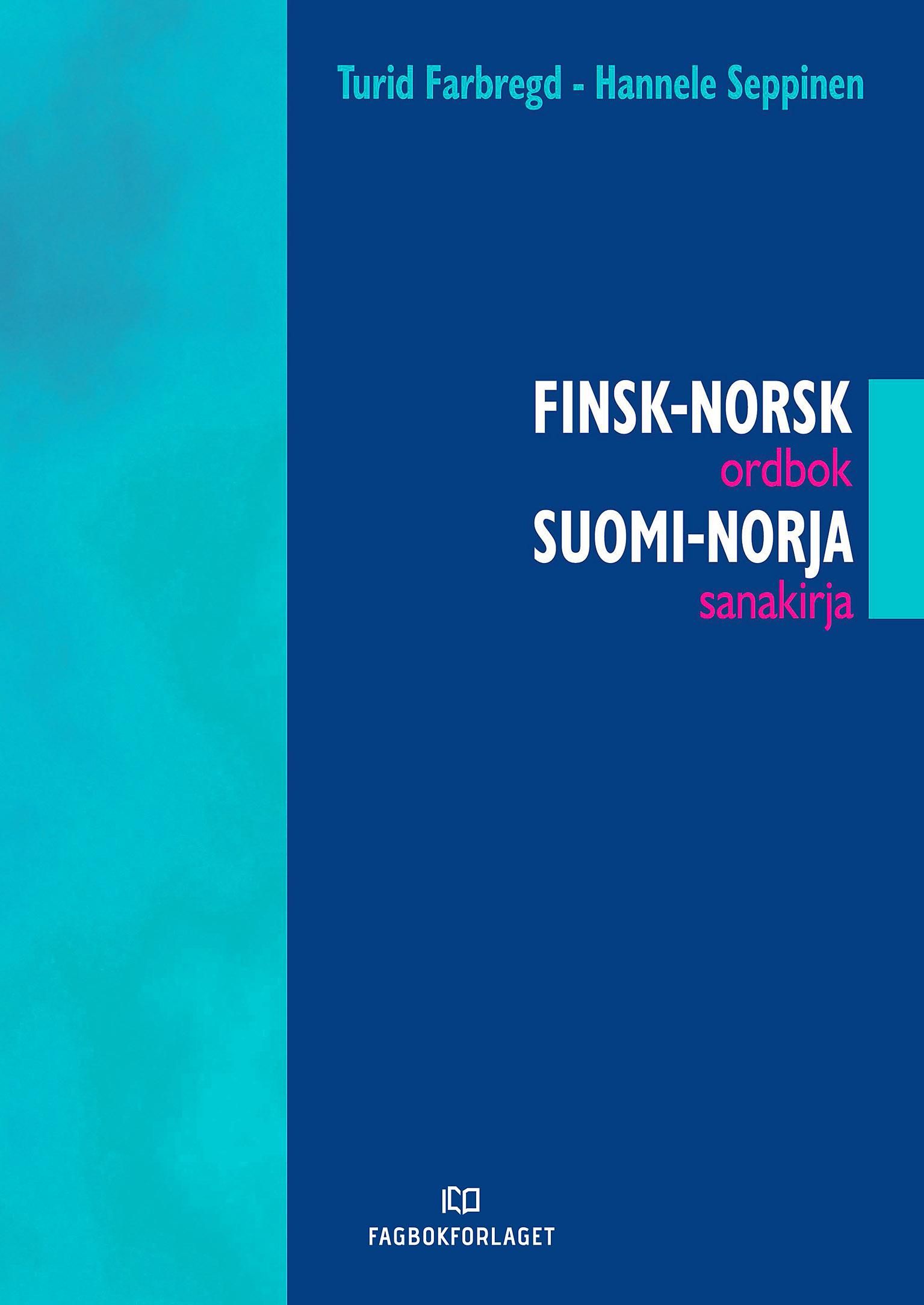 Finsk-norsk ordbok = Suomi-norja sanakirja