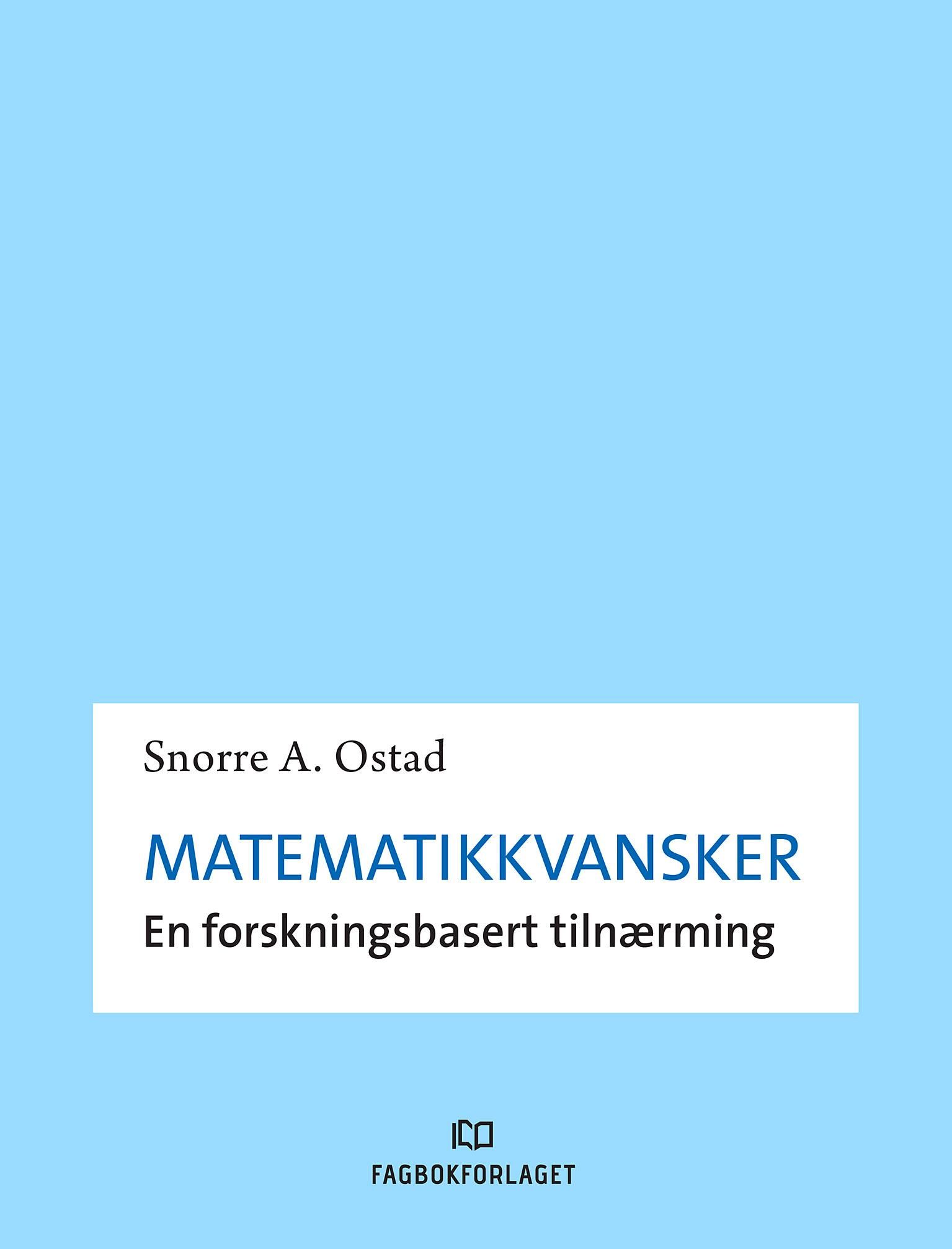 Matematikkvansker - en forskningsbasert tilnærming