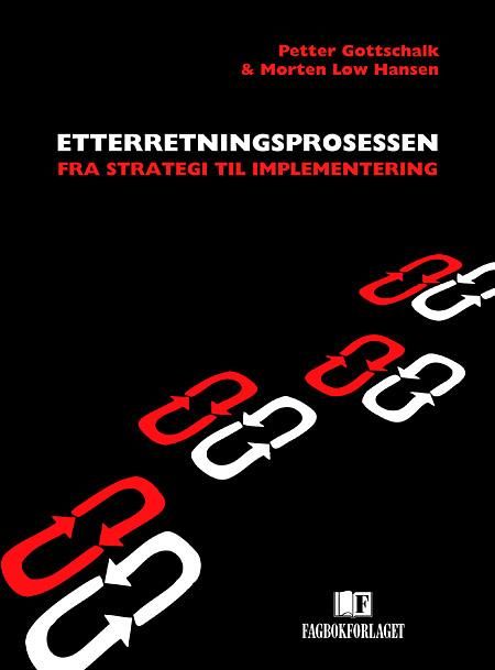 Etterretningsprosessen - fra strategi til implementering