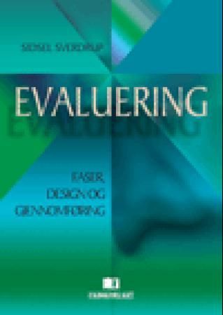 Evaluering - faser, design og gjennomføring
