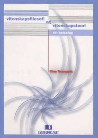 Vitenskapsfilosofi og vitenskapsteori - for helsefag
