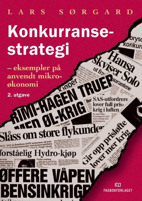 Konkurransestrategi - eksempler på anvendt mikroøkonomi