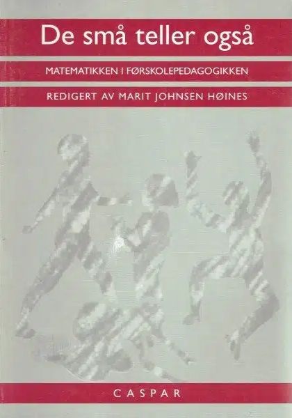 De små teller også - matematikken i førskolepedagogikken