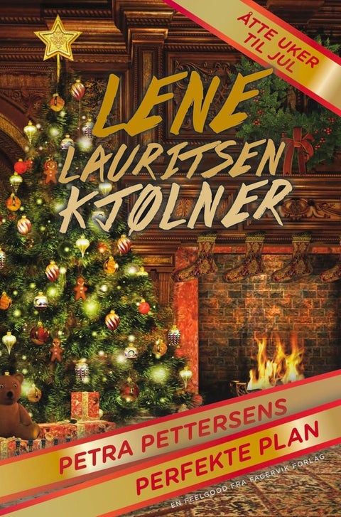 Petra Pettersens perfekte plan - åtte uker til jul : en roman